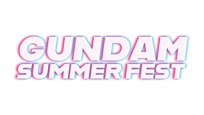 GUNDAM SUMMER FEST